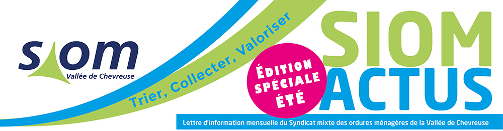 SIOM ACTU - Lettre d'information mensuelle du Syndicat mixte des ordures ménagères de la Vallée de Chevreuse