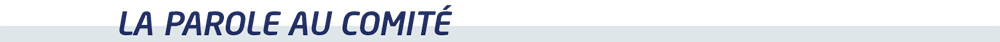 La parole du comité