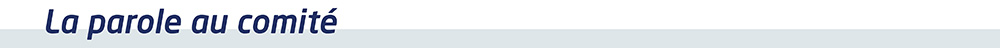 La parole du comité