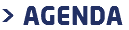 > AGENDA