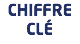 CHIFFRE CLÉ