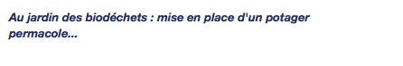 Au jardin des biodéchets : mise en place d'un potager permacole... 
